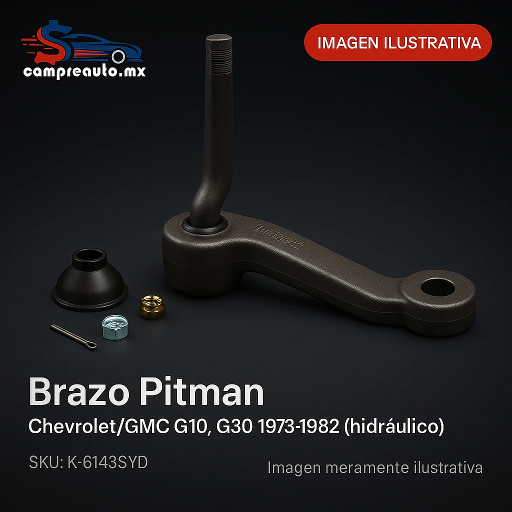 Brazo Pitman HidrÃ¡ulico Chevrolet/GMC G10/G20/G30 1971-1995 (SYD K-6143SYD)
