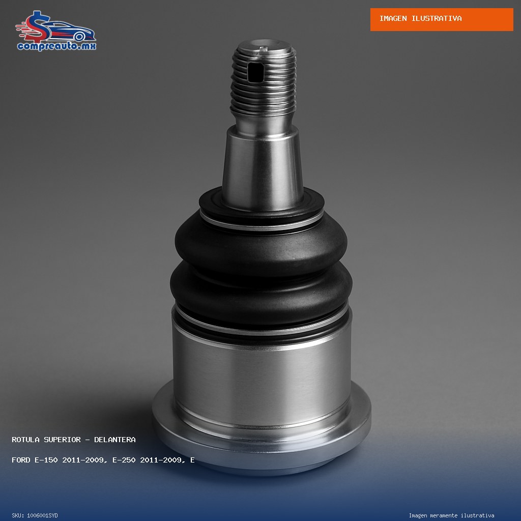 Rótula Superior Delantera Ford E-150 2011-2009, E-250 2011-2009, E-350 Super Duty 2011-2009, E-450 Super Duty 2011-2009, Excursion 2005-2000, F-250 Super Duty (SYD 1006001SYD)