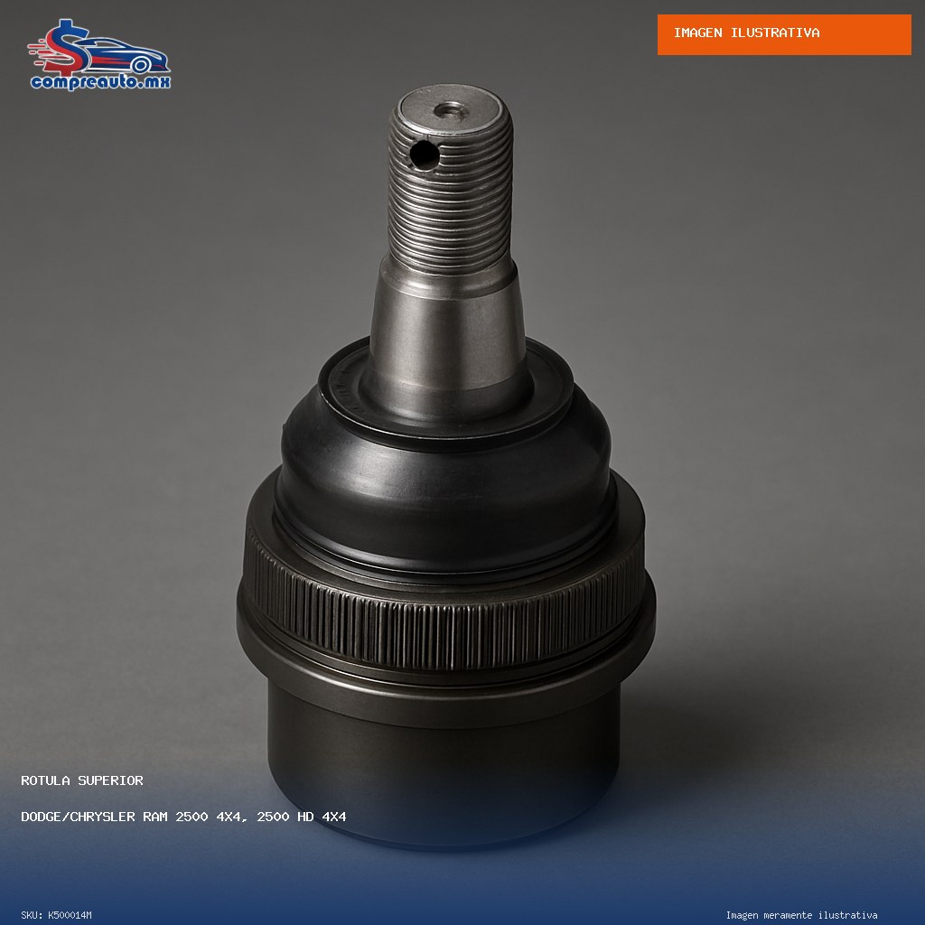Rótula Superior Dodge/Chrysler Ram 2500 4x4, 2500 HD 4x4 2000-2013, Ram 3500 4x2 2000-2002, Ram 3500 4x4, Ram 4000 2000-2014 (M K500014M)