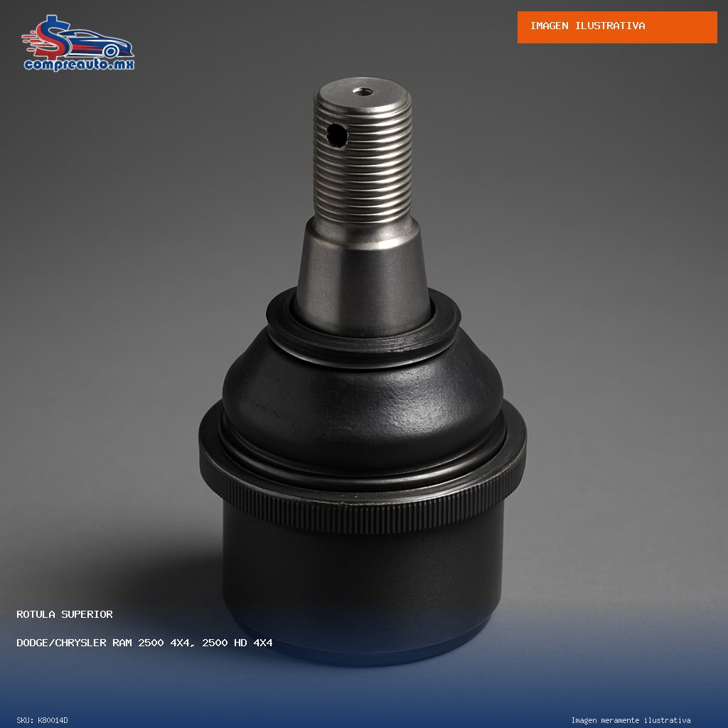 Rótula Superior Dodge/Chrysler Ram 2500 4x4, 2500 HD 4x4 2000-2013, Ram 3500 4x2 2000-2002, Ram 3500 4x4, Ram 4000 2000-2014 (D K80014D)