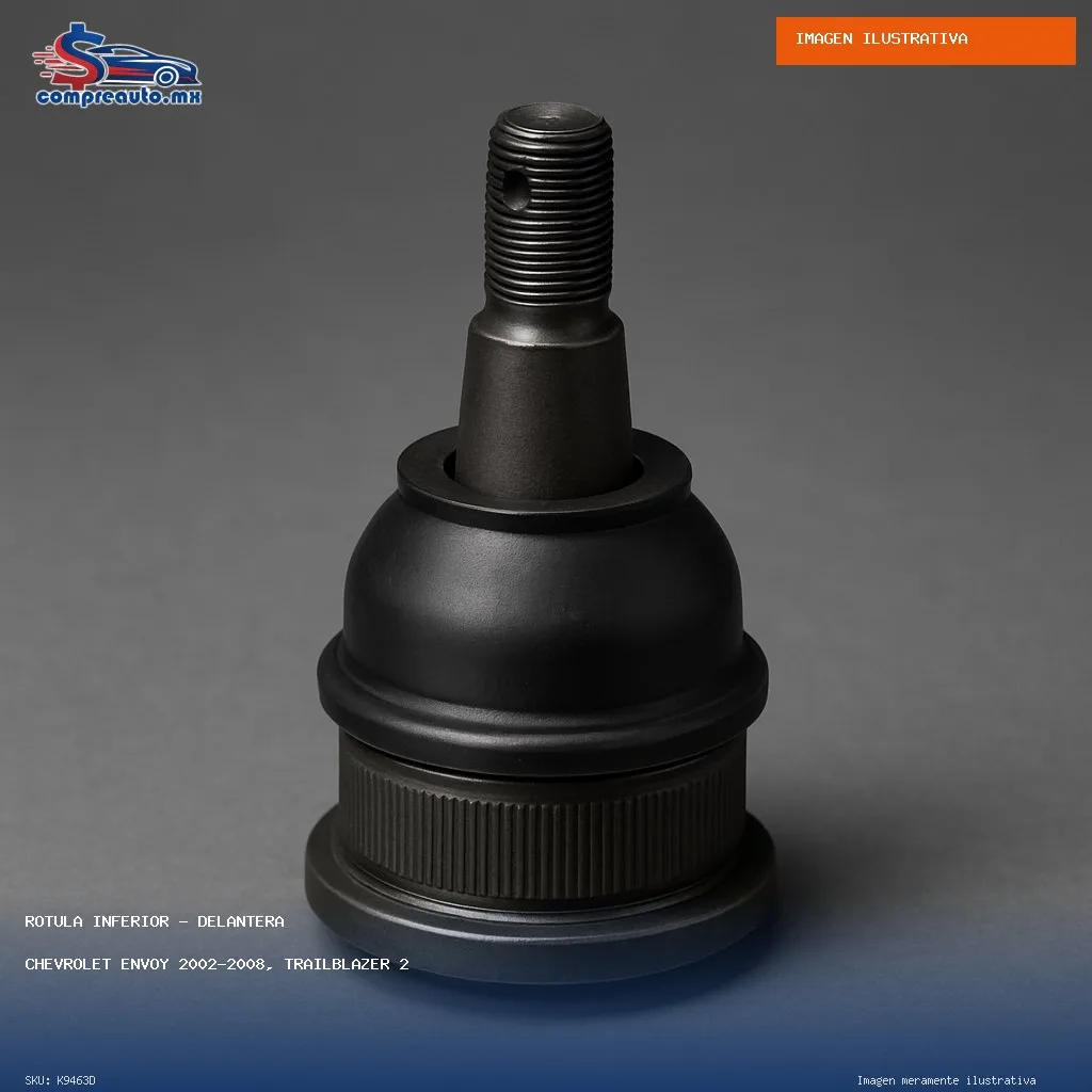Rótula Inferior Delantera Chevrolet Envoy 2002-2008, TrailBlazer 2002-2008; GMC Envoy 2002-2008, TrailBlazer 2002-2008; Oldsmobile Bravada 2002-2008 (D K9463D)