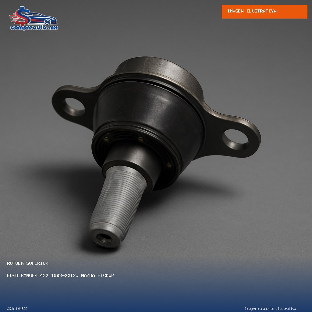 Rótula Superior Ford Ranger 4x2 1998-2012, Mazda Pickup 4x2 B2300 1998-2010, B2500 1998-2004, B3000, B4000 1998-2008 (D K9482D)