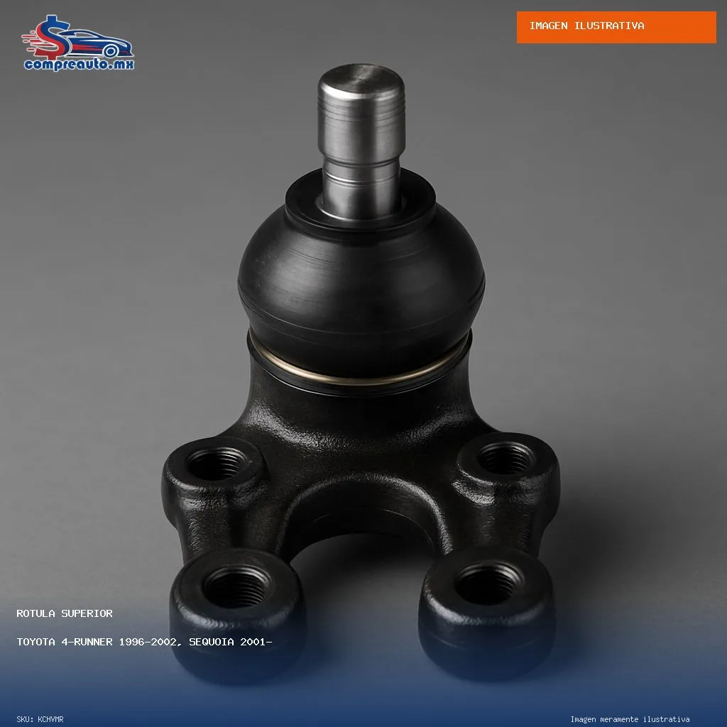 Rótula Superior Toyota 4-Runner 1996-2002, Sequoia 2001-2007, Tacoma 4x4, Tacoma Prerunner 1995-2004, Tundra 2000-2006 (GENERICO KCHVMR)